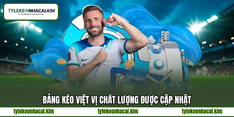 Bảng kèo việt vị chất lượng được cập nhật Bảng kèo việt vị chất lượng được cập nhật